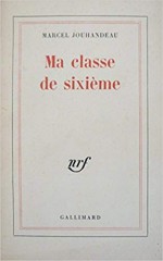Jouhandeau__Ma_classe_de_sixieme__Gallimard__1966.jpg