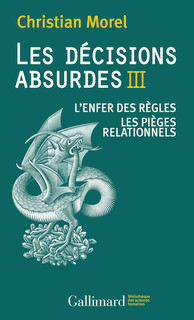 Morel__Les_decisions_absurdes_III__Gallmard__2018.jpg